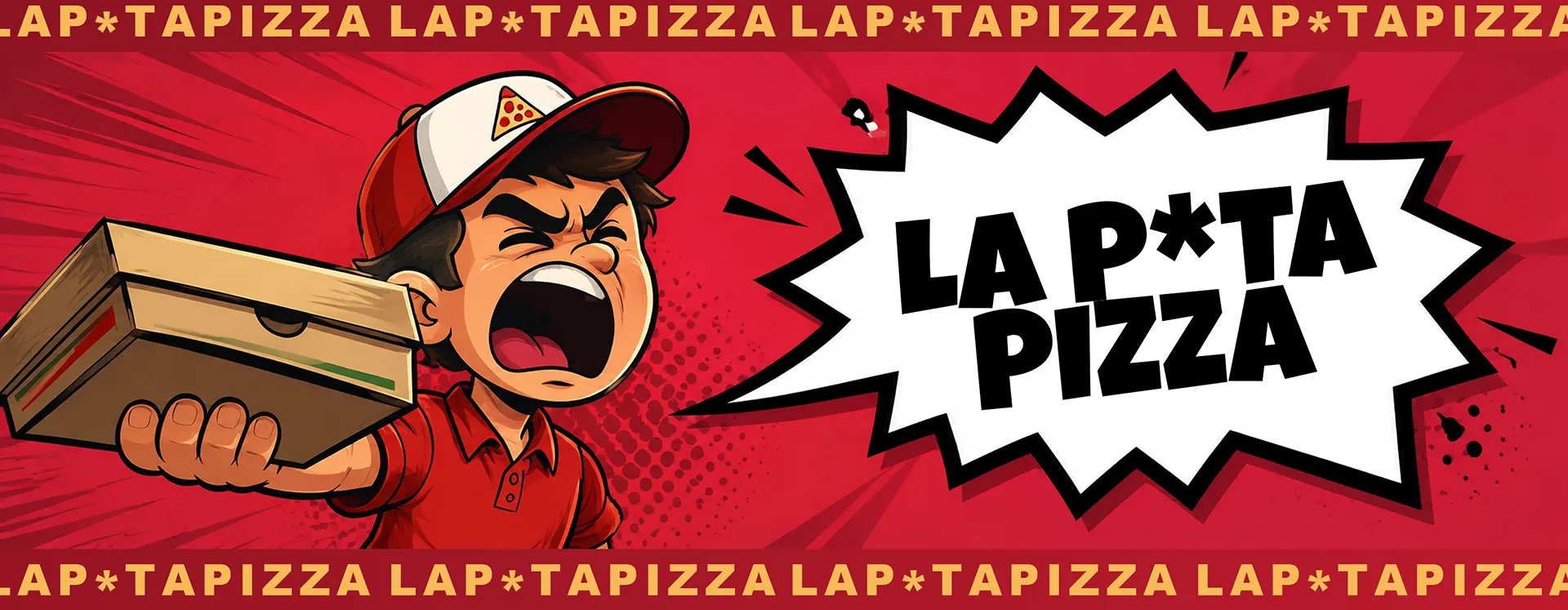 LA P*TA PIZZA